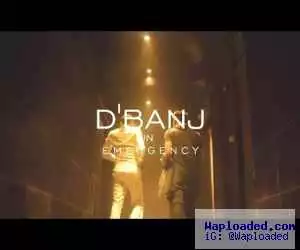 VIDEO: D’banj – Emergency
